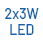 2x3W LED
